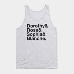 GOLDEN GIRLS Dorothy Zbornak Blanche Devereaux Rose Nylund Sophia Petrillo Thank You For Being A Friend Tank Top